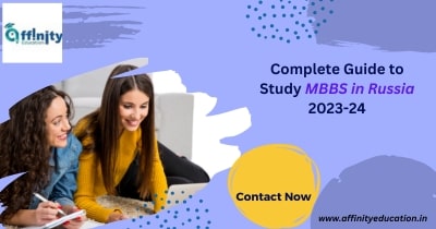 Complete Guide to Study MBBS in Russia 2023-24
