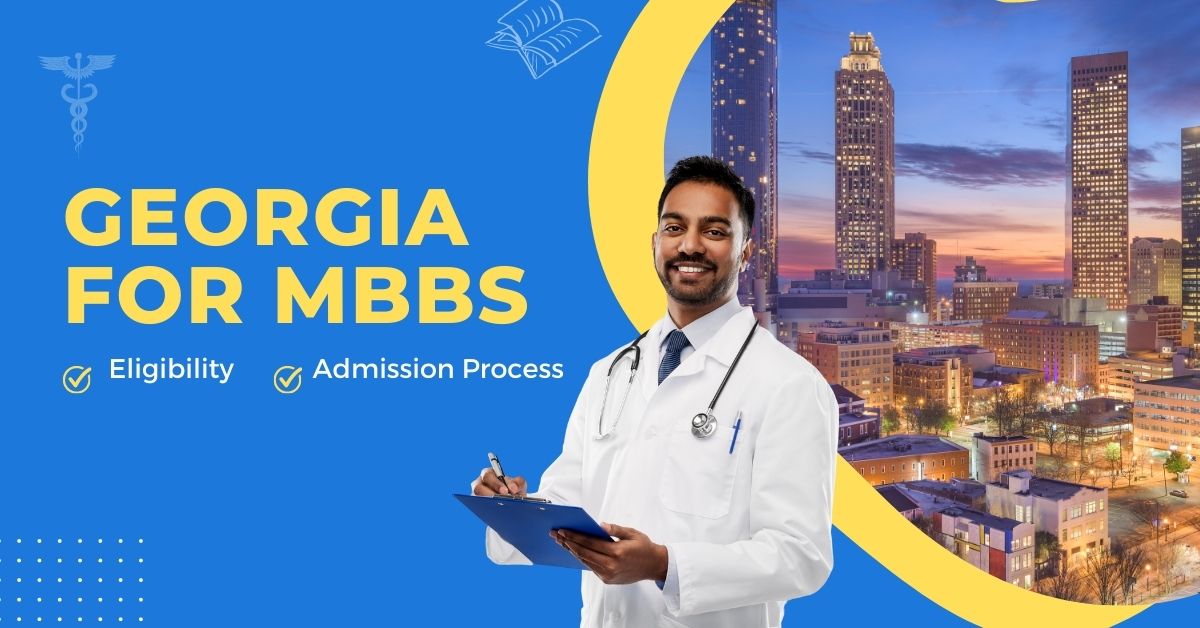 georgia-for-mbbs-eligibility-admission-process-desk