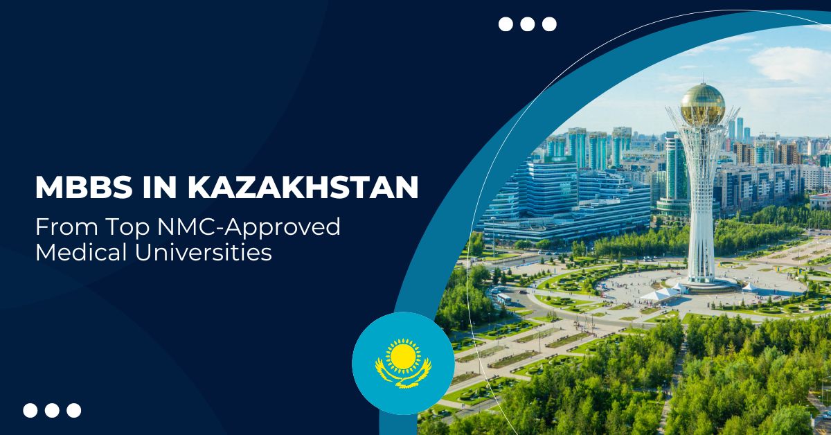 mbbs-in-kazakhstan-for-indian-students-latest-update