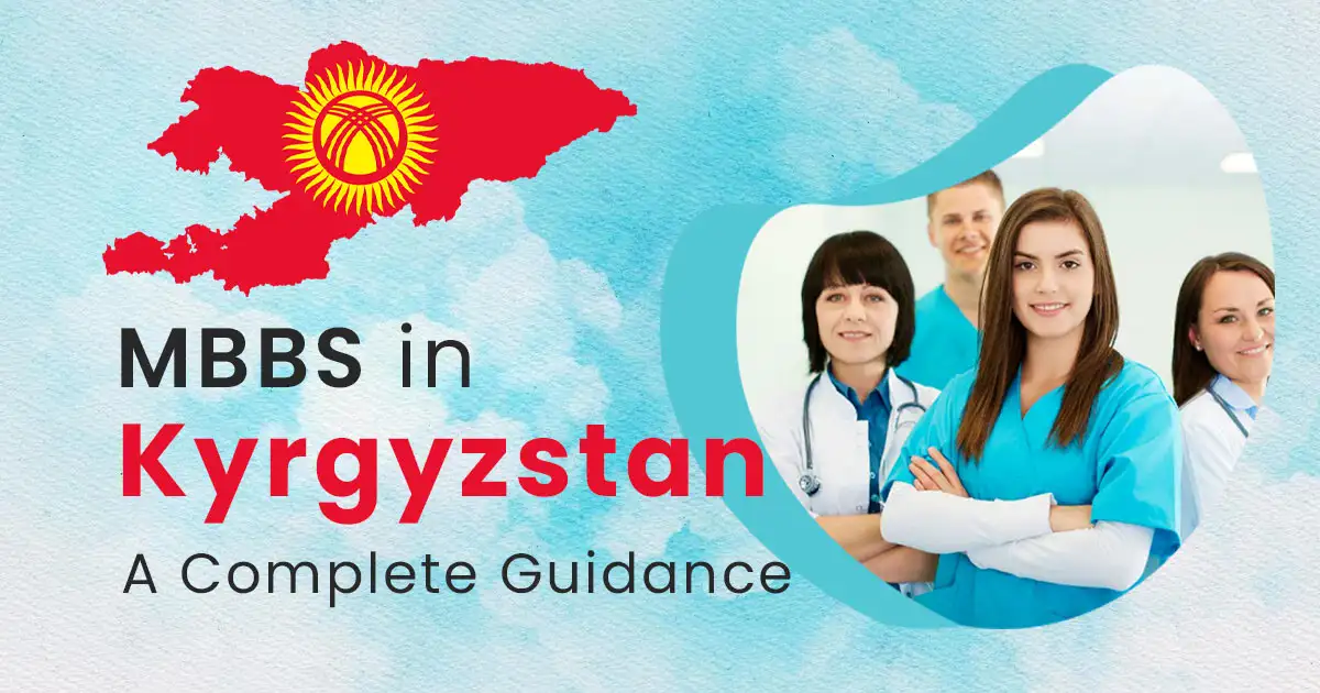 mbbs-in-kyrgyzstan-a-complete-guidance-desk
