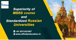Superiority of MBBS course and standardized Russian Universities