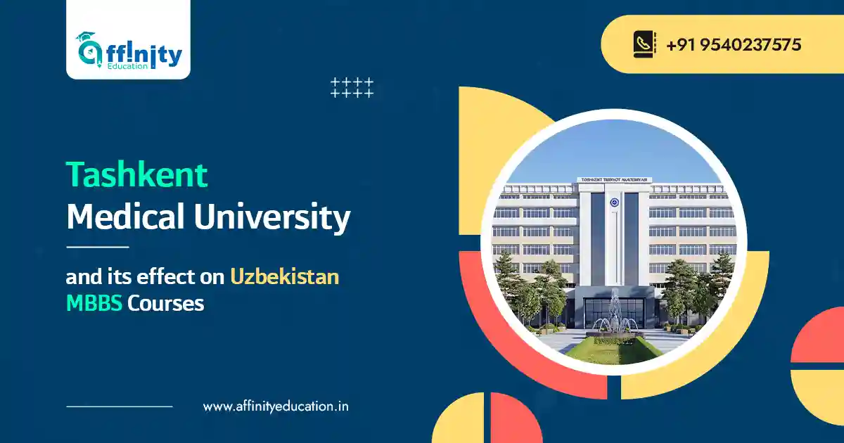 Tashkent Medical University and its effect on Uzbekistan MBBS Courses