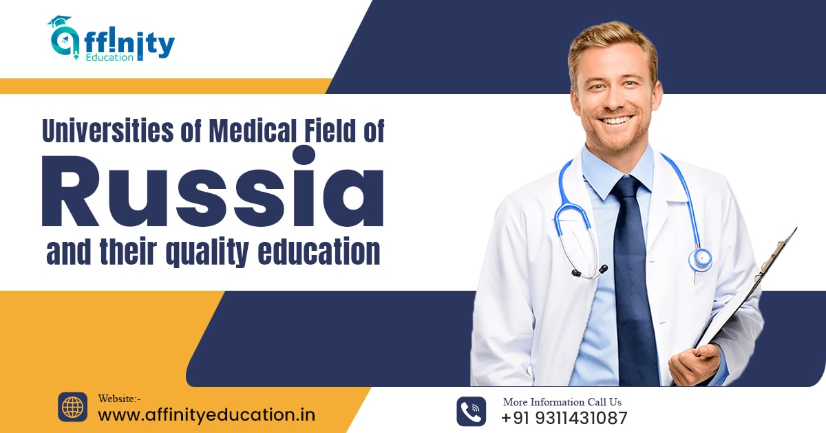 Universities of Medical Field of Russia and their quality education